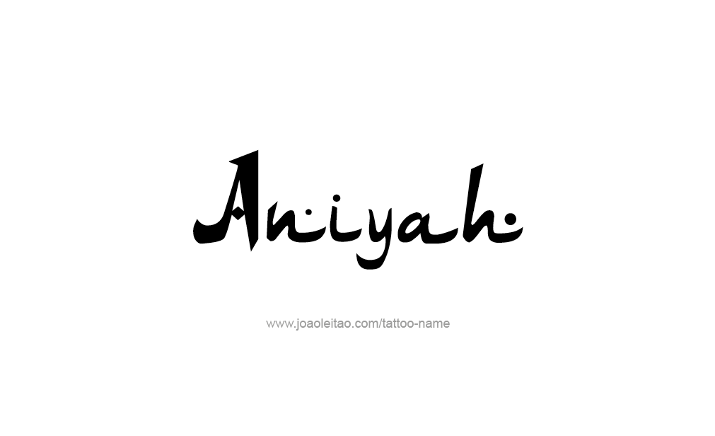 Tattoo Design  Name Aniyah   