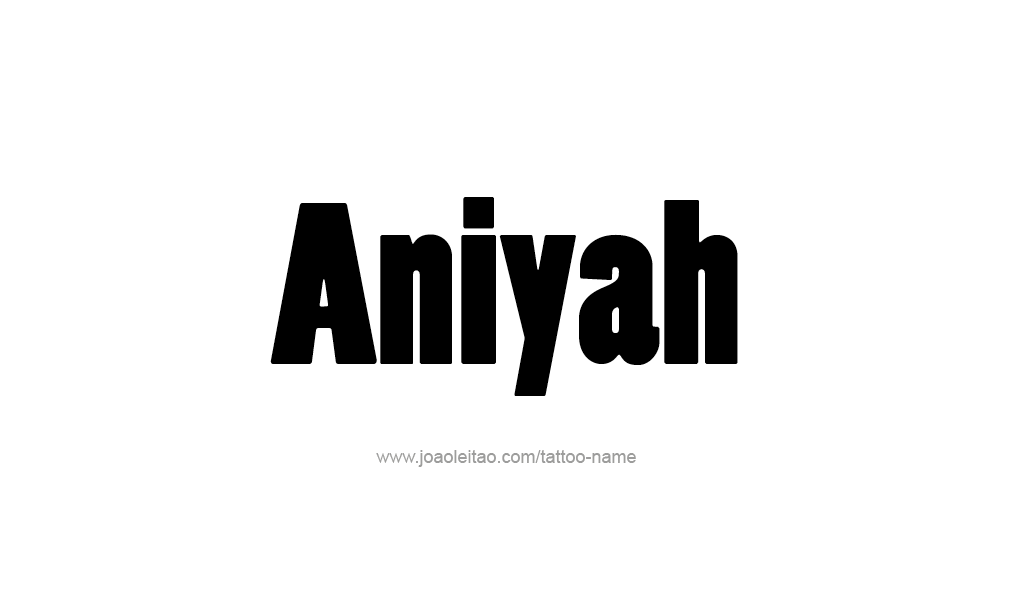 Tattoo Design  Name Aniyah   