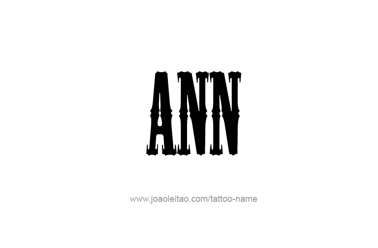 Tattoo Design  Name Ann   