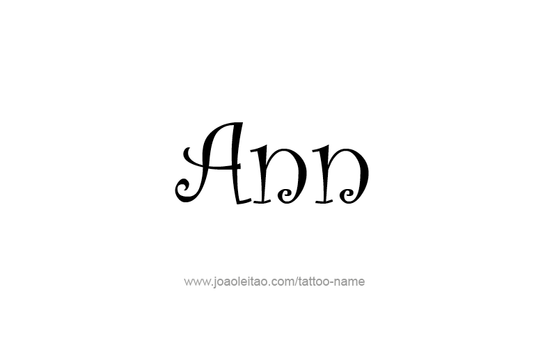 Tattoo Design  Name Ann   