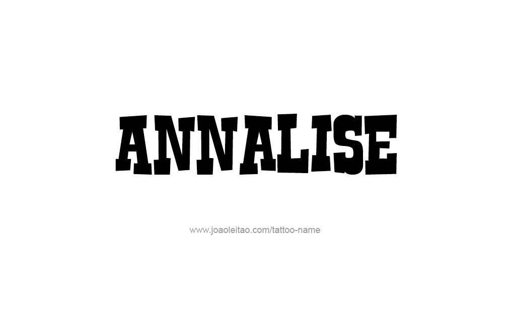 Tattoo Design  Name Annalise   