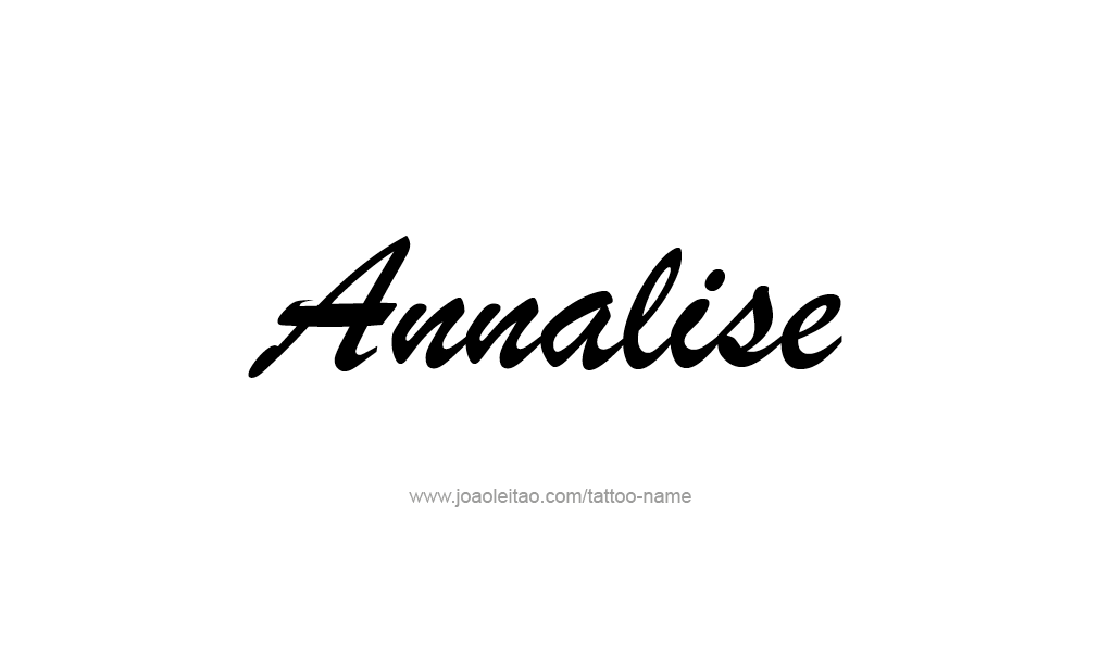 Tattoo Design  Name Annalise   