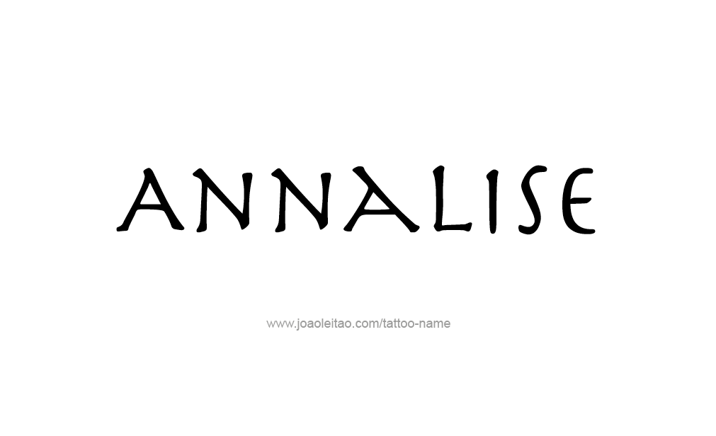 Tattoo Design  Name Annalise   