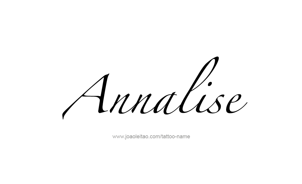 Tattoo Design  Name Annalise   