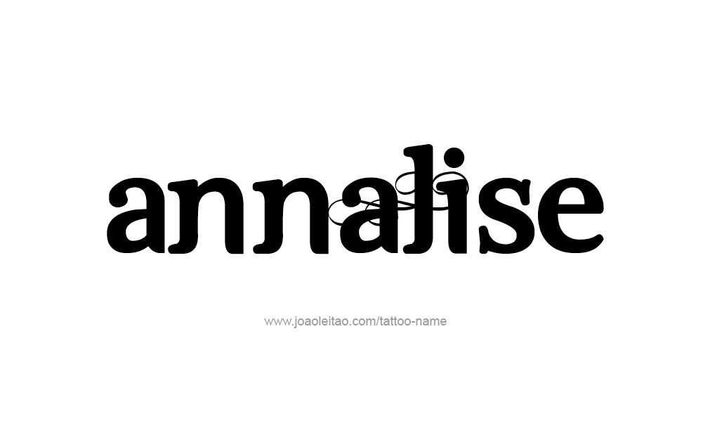 Tattoo Design  Name Annalise   