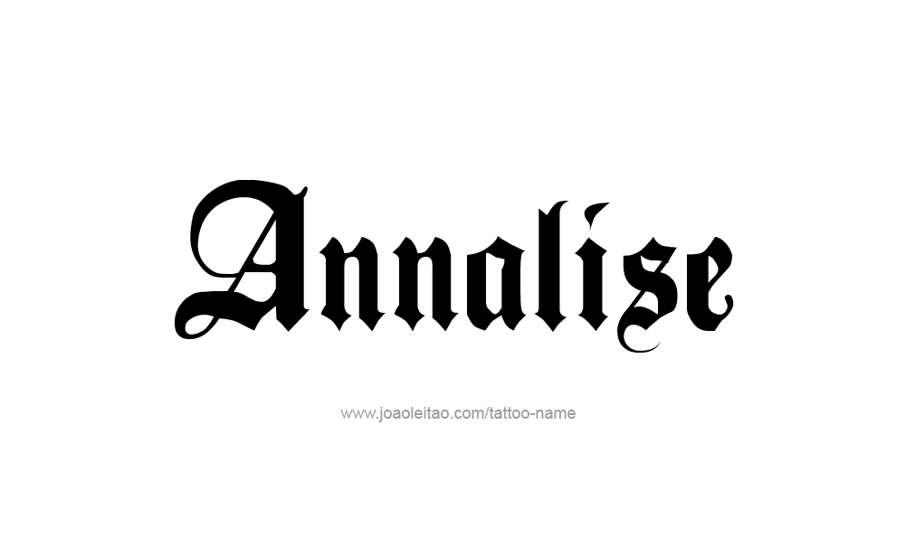 Tattoo Design  Name Annalise   