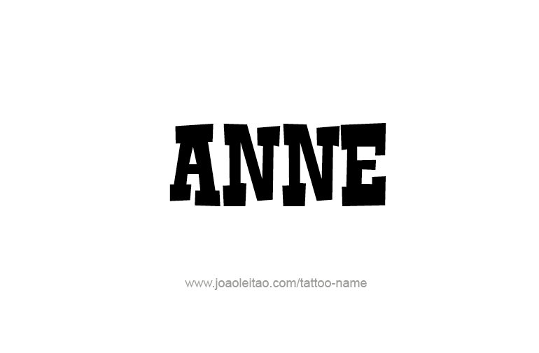 Tattoo Design  Name Anne   