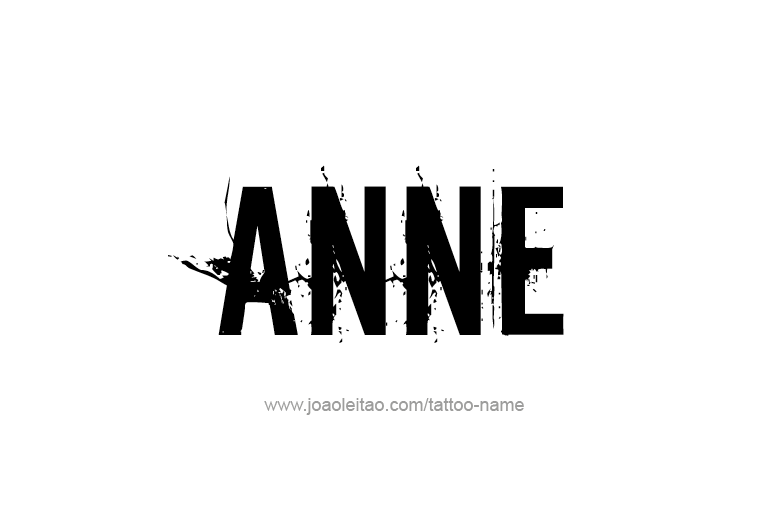 Tattoo Design  Name Anne   