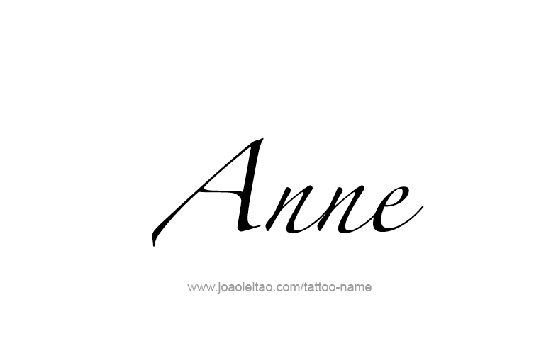 Tattoo Design  Name Anne   