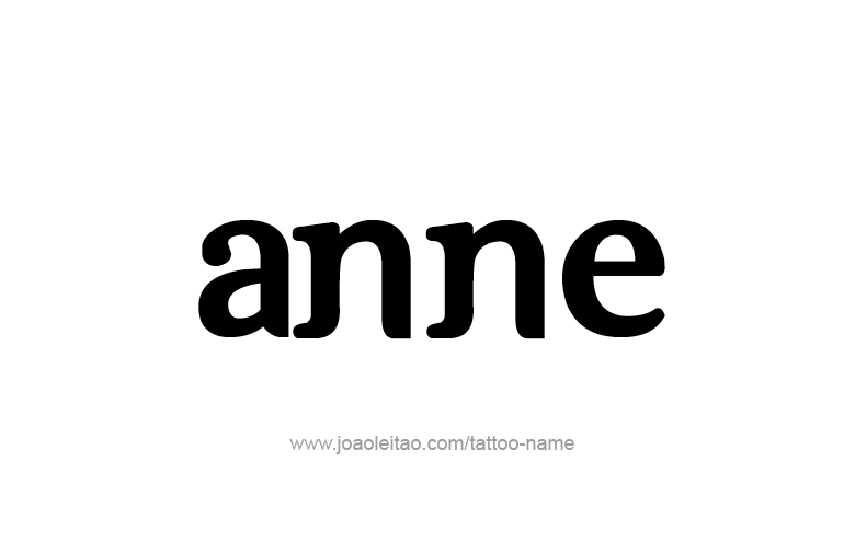 Tattoo Design  Name Anne   