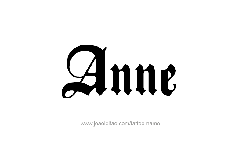 Tattoo Design  Name Anne   