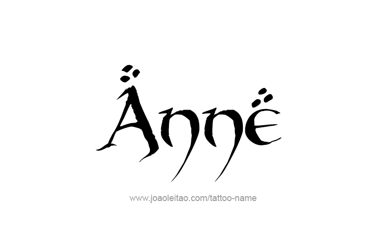 Tattoo Design  Name Anne   