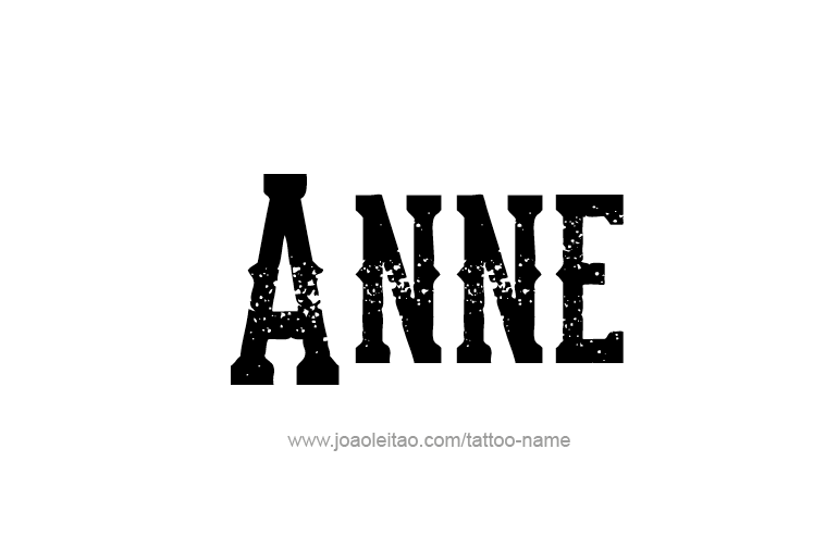 Tattoo Design  Name Anne   