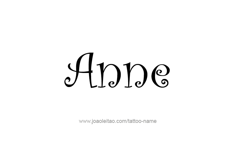 Tattoo Design  Name Anne   