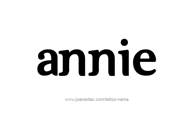 Tattoo Design  Name Annie   