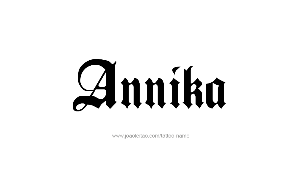 Tattoo Design  Name Annika   