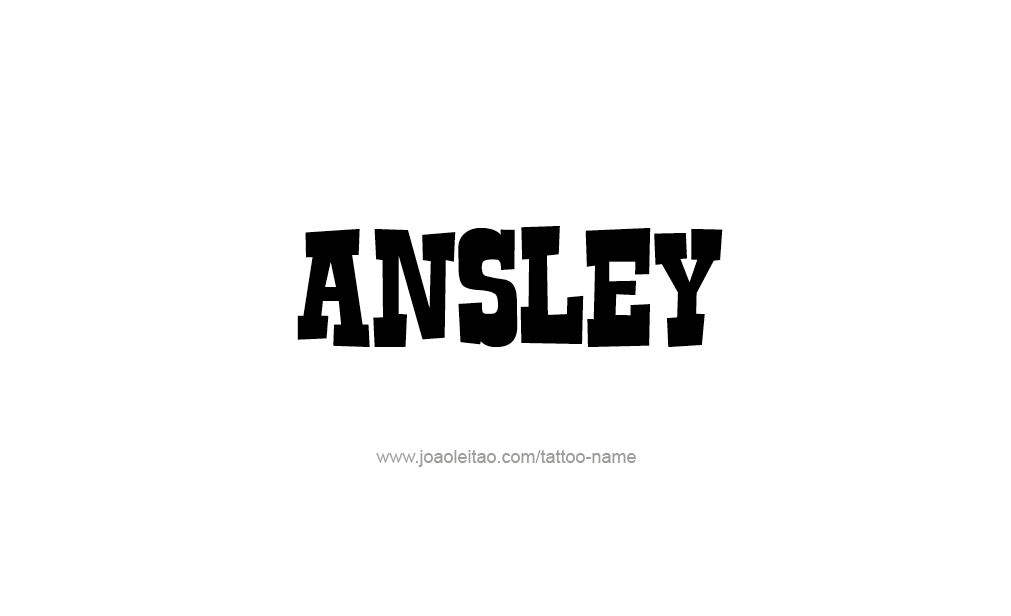 Tattoo Design  Name Ansley   