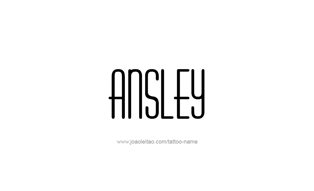 Tattoo Design  Name Ansley   