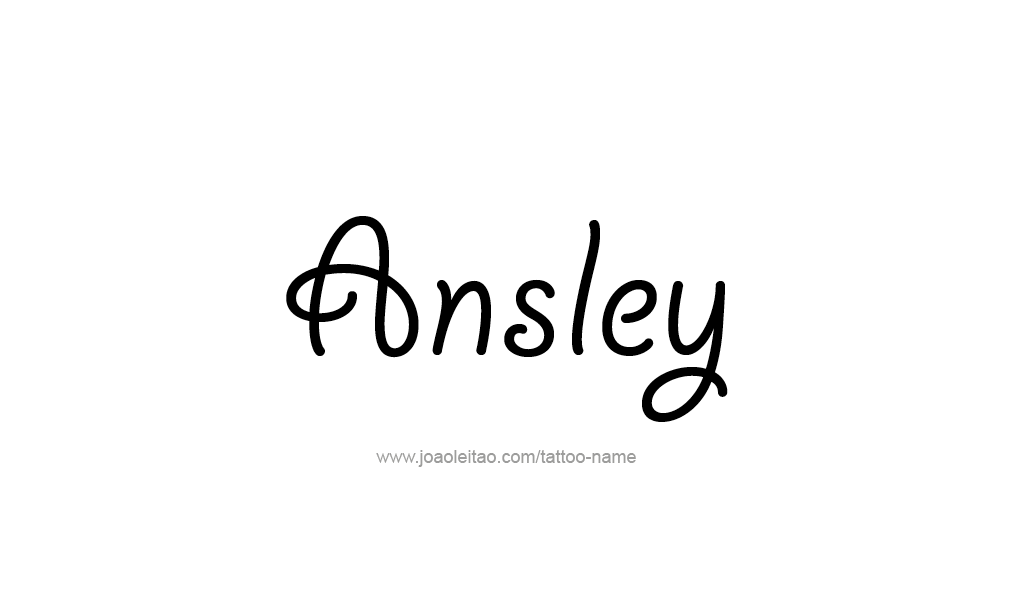 Tattoo Design  Name Ansley   