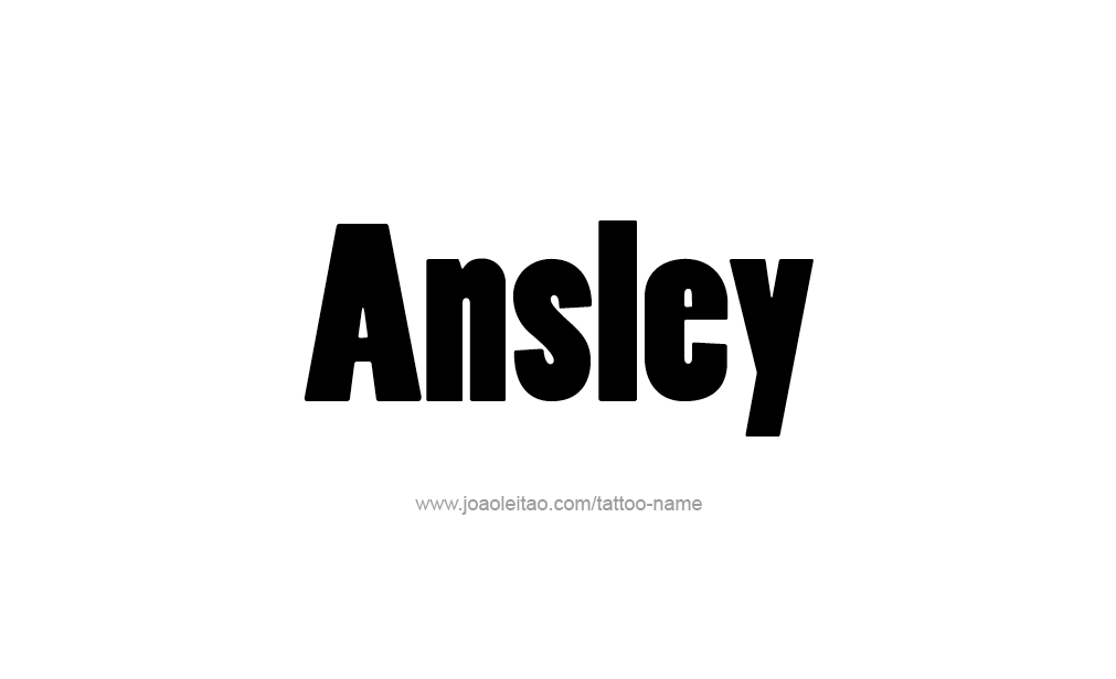 Tattoo Design  Name Ansley   