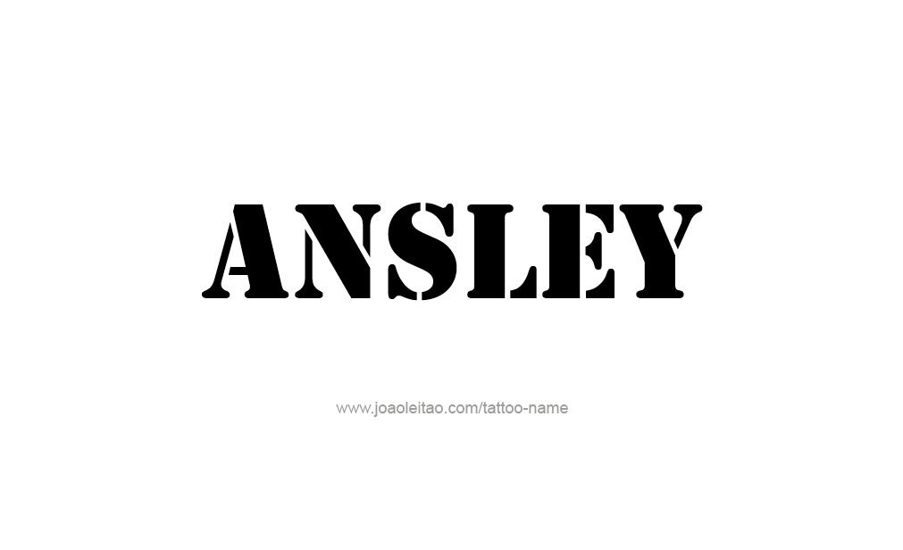 Tattoo Design  Name Ansley   