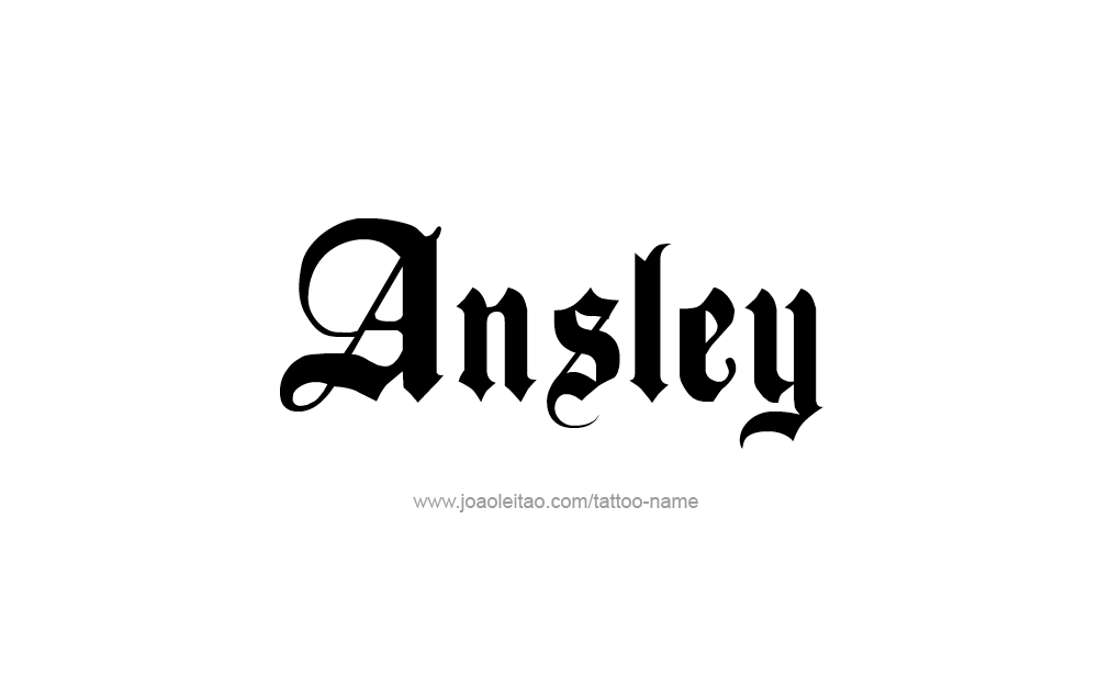 Tattoo Design  Name Ansley   