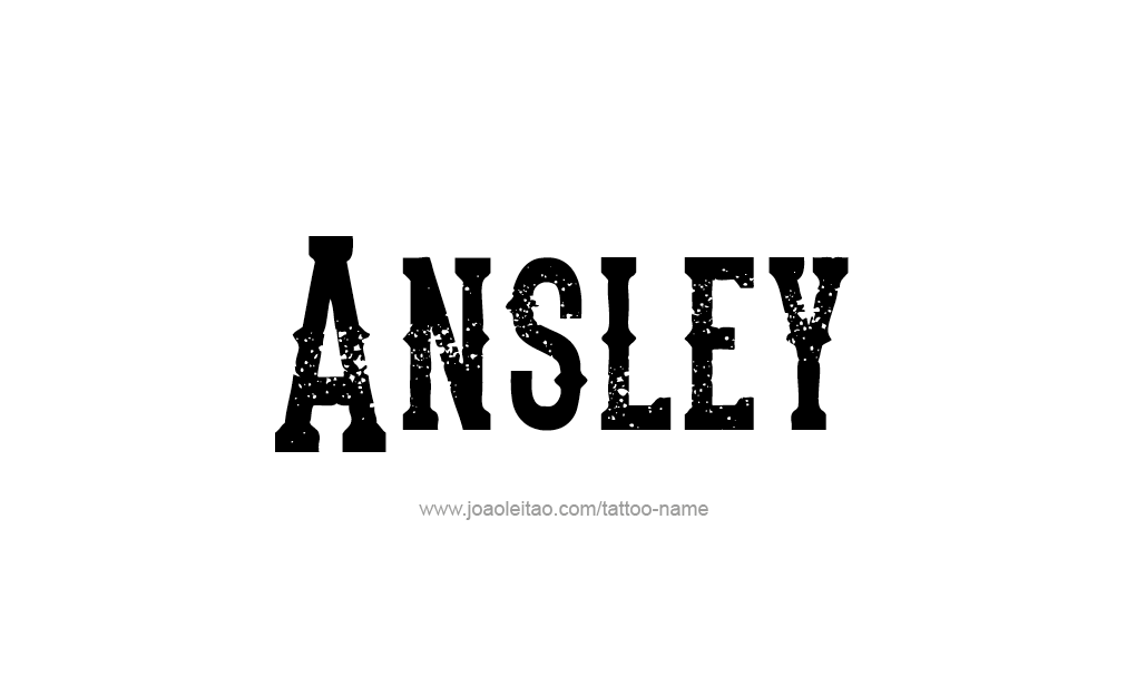 Tattoo Design  Name Ansley   