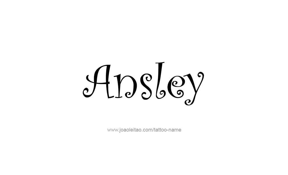 Tattoo Design  Name Ansley   