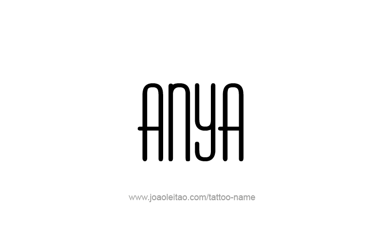 Tattoo Design  Name Anya   