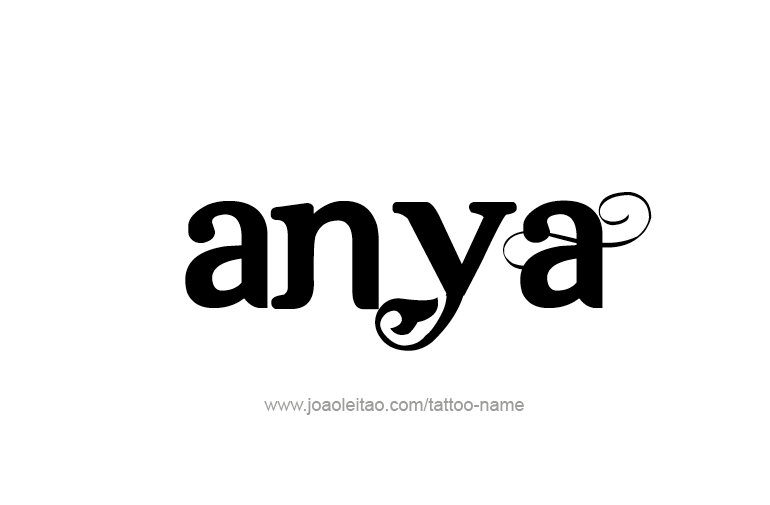 Tattoo Design  Name Anya   