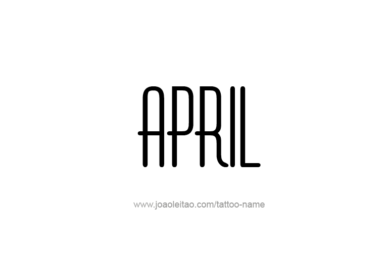 Tattoo Design  Name April   