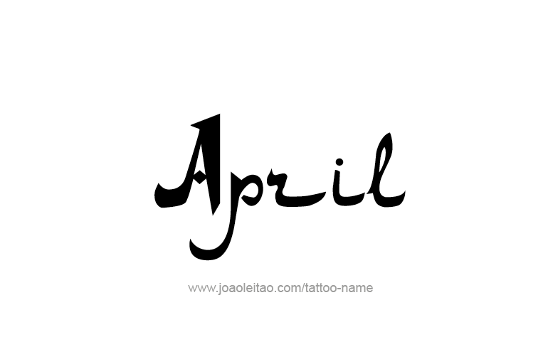 Tattoo Design  Name April   