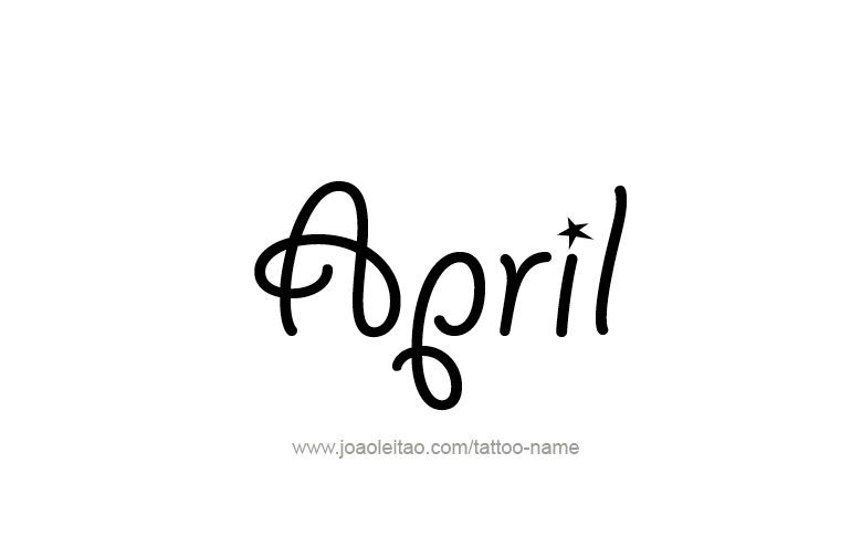 Tattoo Design  Name April   