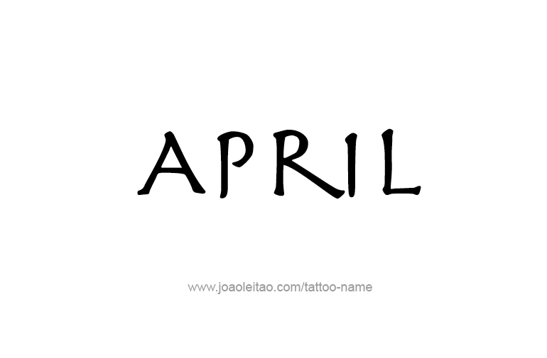 Tattoo Design  Name April   