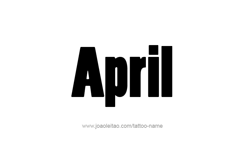 Tattoo Design  Name April   