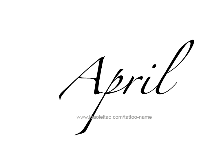 Tattoo Design  Name April   