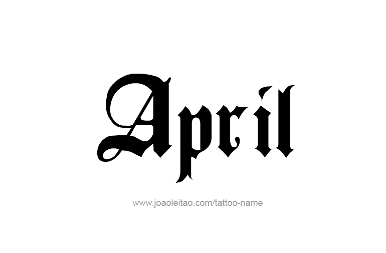 Tattoo Design  Name April   