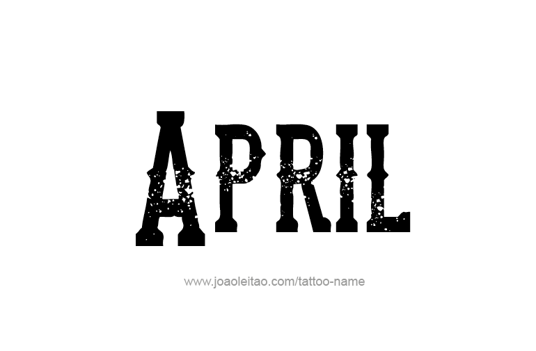 Tattoo Design  Name April   