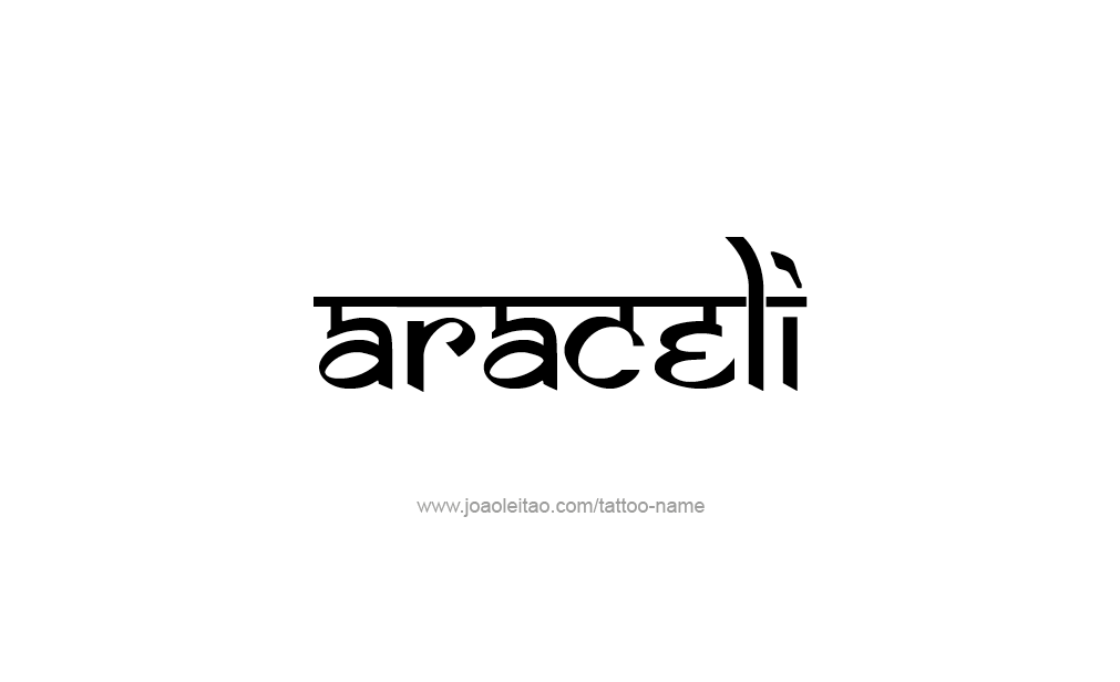 Tattoo Design  Name Araceli   