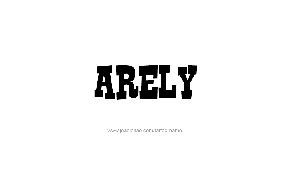 Tattoo Design  Name Arely   