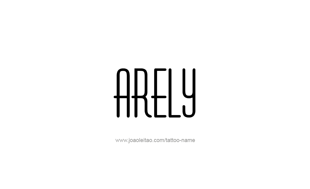 Tattoo Design  Name Arely   