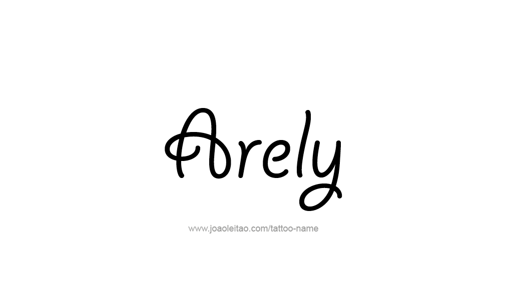 Tattoo Design  Name Arely   