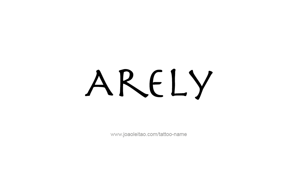 Tattoo Design  Name Arely   