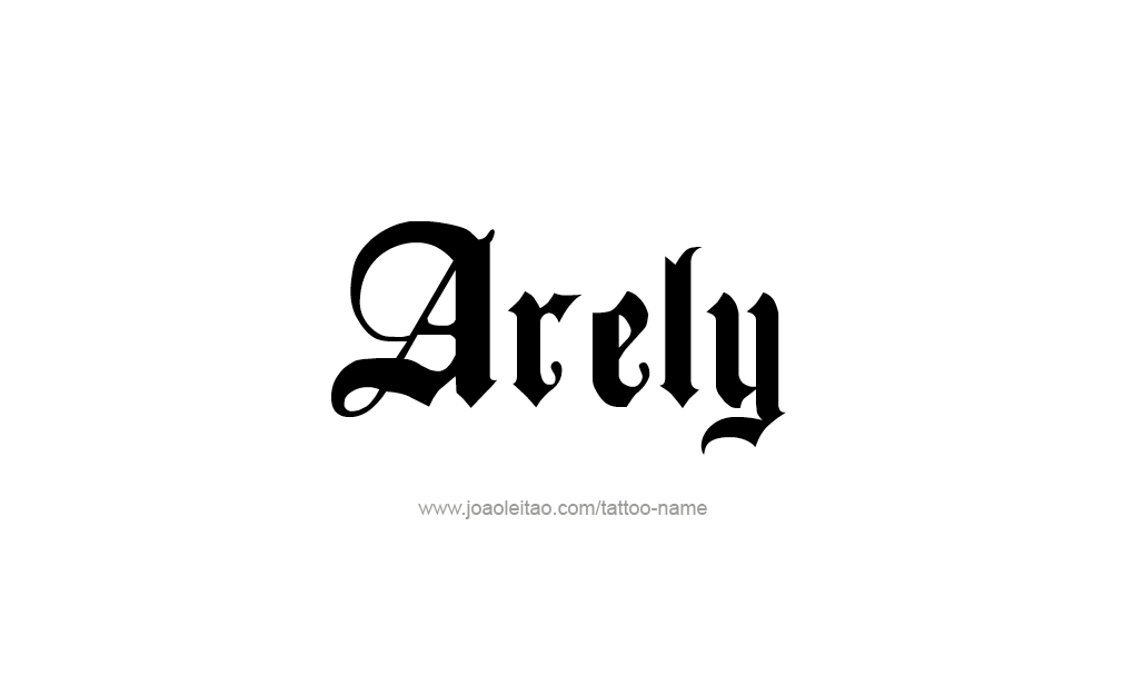 Tattoo Design  Name Arely   