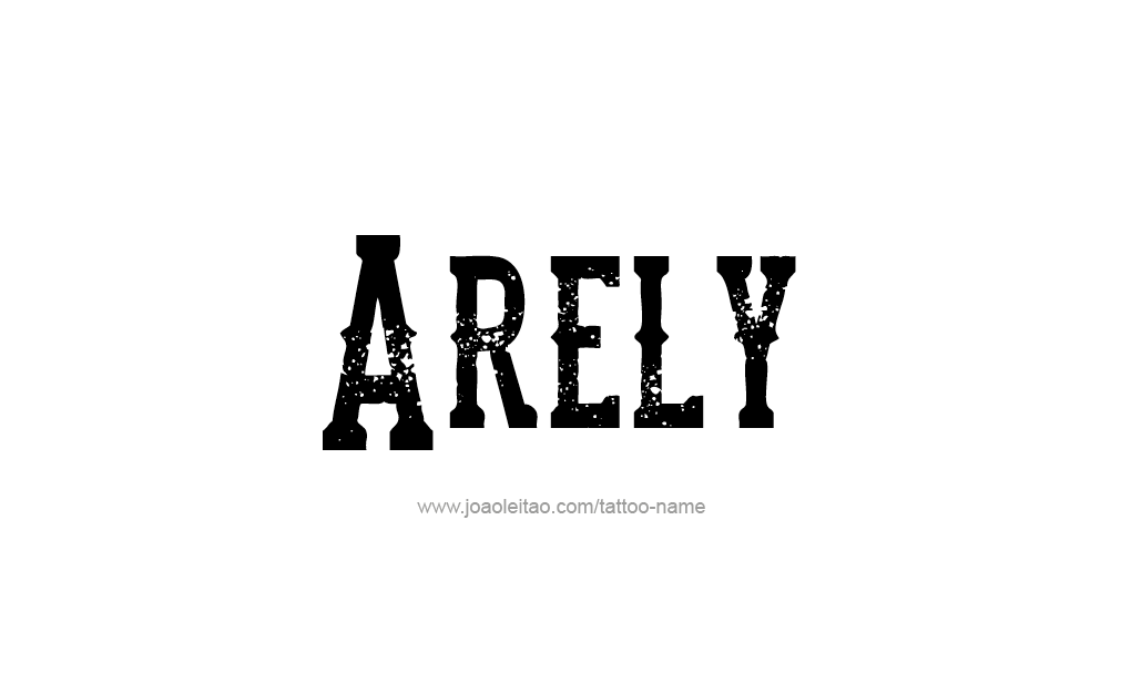 Tattoo Design  Name Arely   