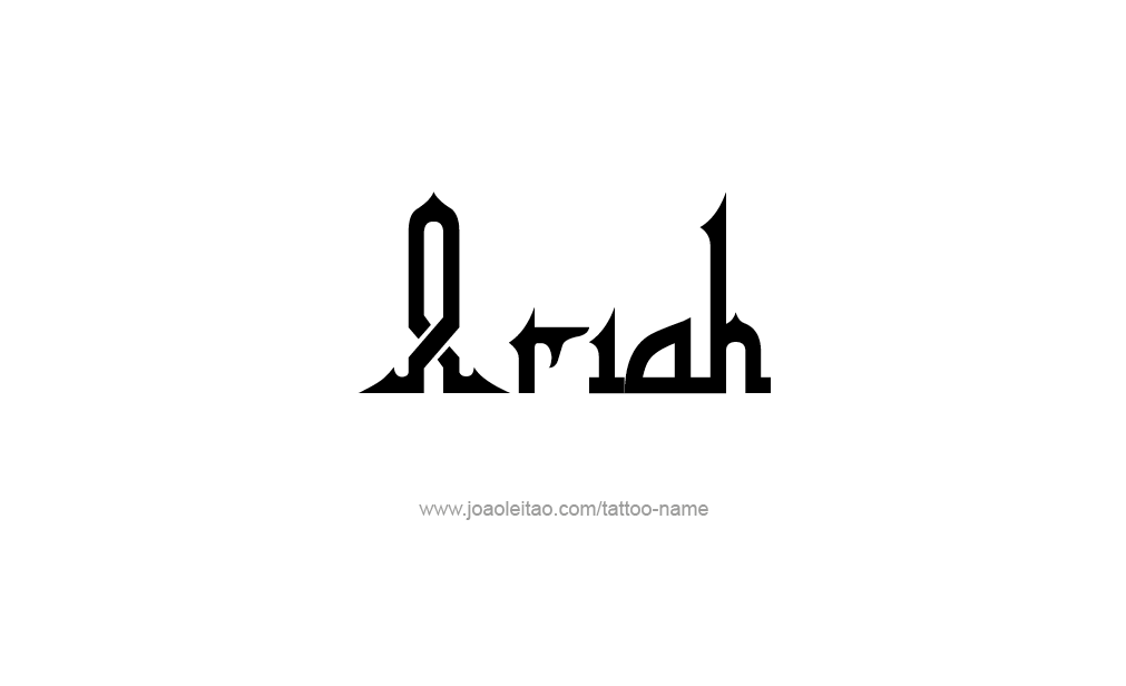 Tattoo Design  Name Ariah   