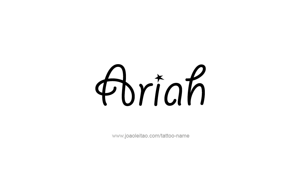 Tattoo Design  Name Ariah   