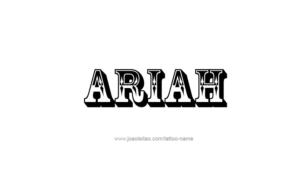 Tattoo Design  Name Ariah   