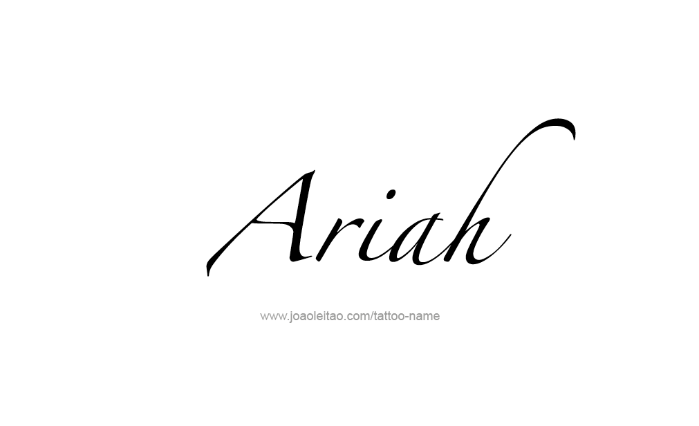 Tattoo Design  Name Ariah   