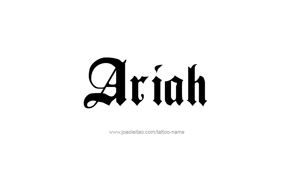 Tattoo Design  Name Ariah   